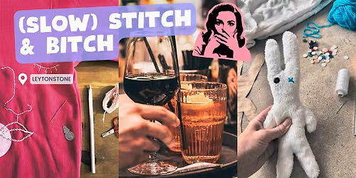 (Slow) Stitch & Bitch