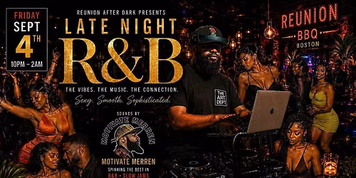 R&B Friday @ Reunion After Dark (21+) September EDITION