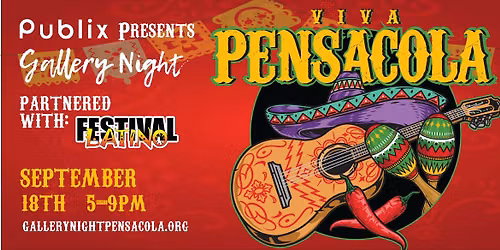 Gallery Night “Viva Pensacola” - Presented by Publix