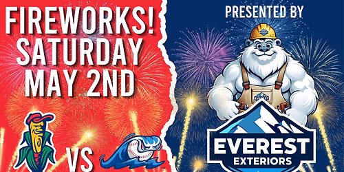 Kernels vs Whitecaps 5\/2 (Everest Exteriors Night + Fireworks)