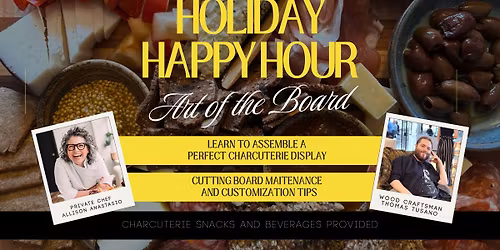 Holiday Happy Hour: Art of The Board