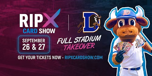 RIP X CARD SHOW (Durham Bulls Stadium Takeover)