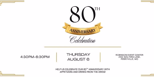 80th Anniversary Celebration