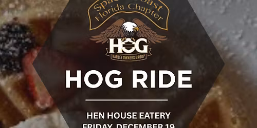 HOG Ride: Hen House Eatery