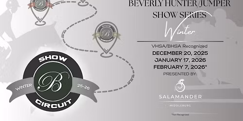 Beverly Hunter\/Jumper Show Series: Winter 1