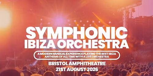 Symphonic Ibiza Orchestra Bristol