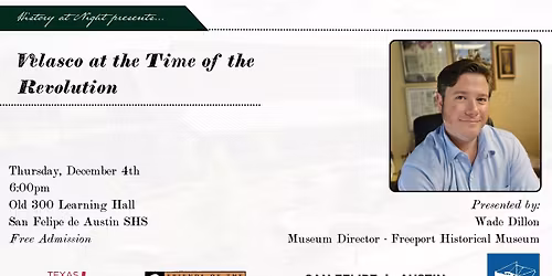 History at Night: Velasco at the Time of the Revolution