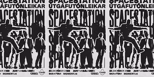 \u00datg\u00e1fut\u00f3nleikar Spacestation