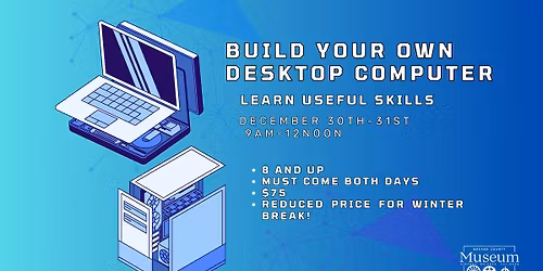 Build Your Own Computer-Winter Break Camp
