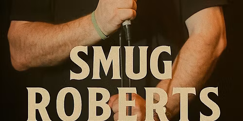 Smug Fest 25 Community Arts\/ Smug Roberts live