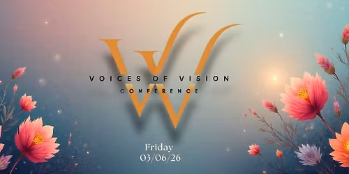 Voices Of Vision Conference