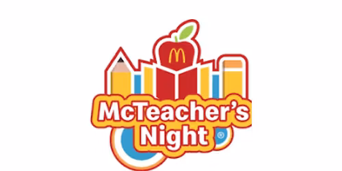 McTeacher's Night (Teachers Working From 4:30-6:30 p.m.)