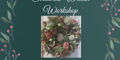 Wreath Making Workshop