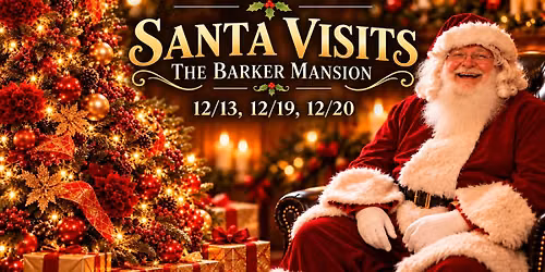 Santa at The Barker Mansion