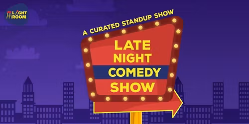 LATE NIGHT COMEDY SHOW