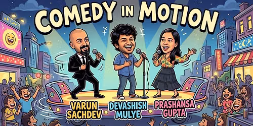 Comedy in Motion