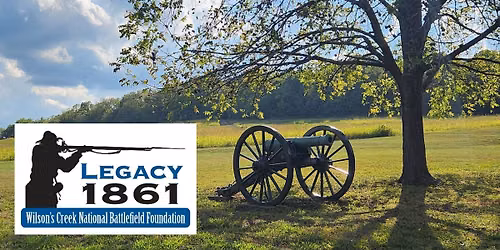 Legacy 1861: An Evening at Wilson's Creek