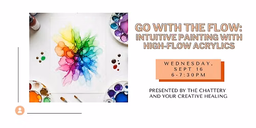 Go With the Flow: Intuitive Painting with High-Flow Acrylics