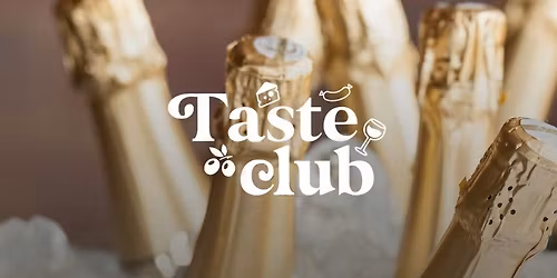 Taste Club: Champagne proeverij