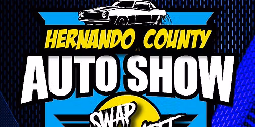 FATHERS DAY HERNANDO COUNTY AUTO SHOW AND SWAP MEET
