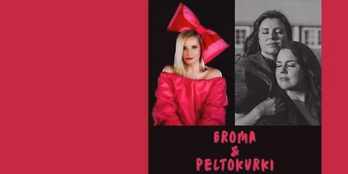 Eroma + Peltokurki