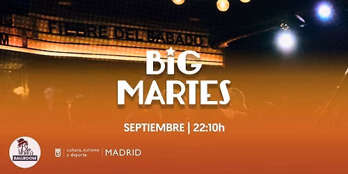 Big Martes con DJ - Septiembre