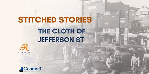 Stitched Stories: The Cloth of Jefferson Street - Community & Quilting