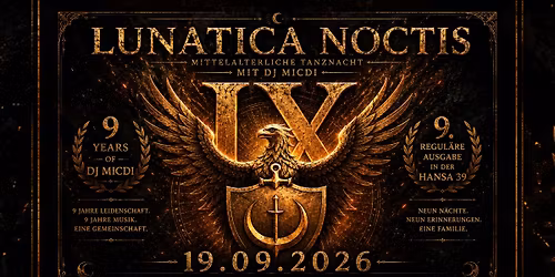 LUNATICA NOCTIS IX - Mittelalterliche Tanznacht mit DJ MicDi
