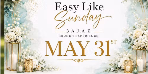 3 A J.A.Z Easy Like Sunday Brunch