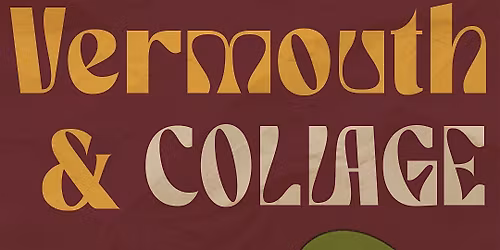 Vermouth&Collage