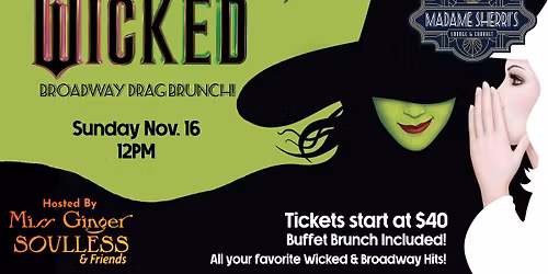 Wicked Broadway Drag Brunch
