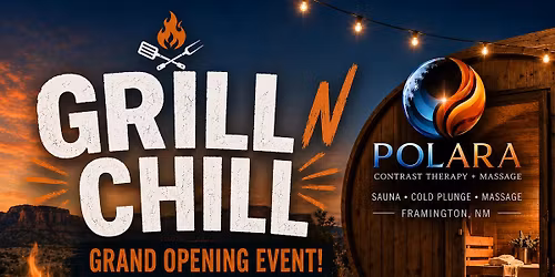 Grand Opening Event: Grill \u2018n Chill