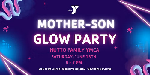 Mother-Son Glow Party