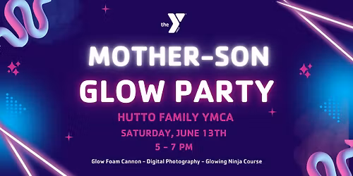 Mother-Son Glow Party