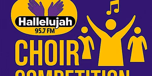 95.7 Hallelujah FM Choir Competition