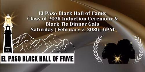 Annual El Paso Black Hall of Fame | Class 2026