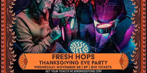 Fresh Hops : Live at The Coterie!