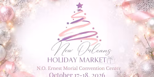 New Orleans Holiday Market - New Orleans, LA