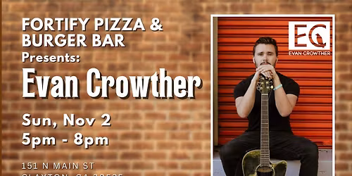 Evan Crowther Live at Fortify Pizza & Burger Bar!