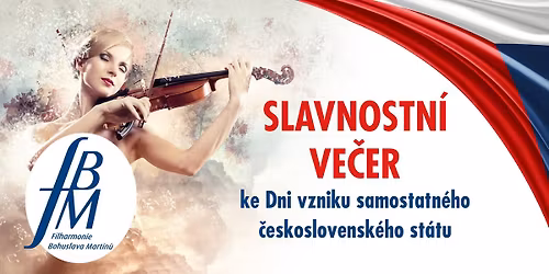 SLAVNOSTN\u00cd VE\u010cER ke Dni vzniku samostatn\u00e9ho \u010deskoslovensk\u00e9ho st\u00e1tu