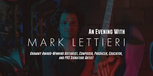 An Exclusive Evening with Mark Lettieri - Presented by PRS Guitars & Palen Music