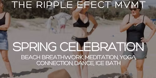 The Ripple Effect + Sunrise Sisterhood SPRING CELEBRATION