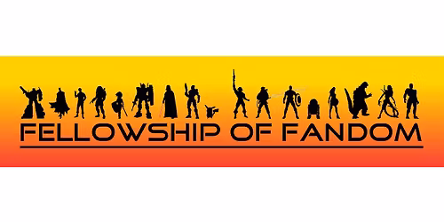 Fellowship of Fandom 2026