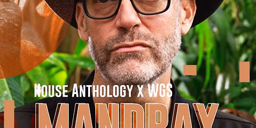 House Anthology x WGS with Mandrax (Shakedown)