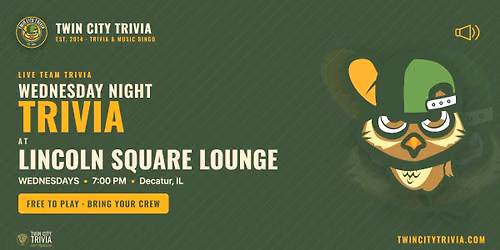 Wednesday Night Trivia at Lincoln Square Lounge!