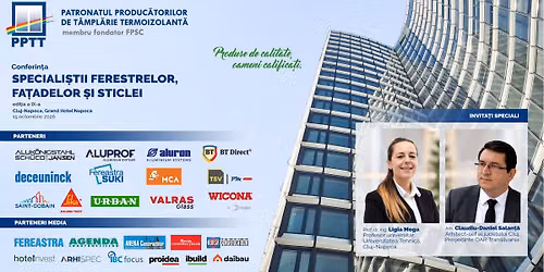 Conferin\u021ba ,,Speciali\u0219tii ferestrelor, fa\u021badelor \u0219i sticlei\u201d 15 octombrie 2026 Cluj-Napoca