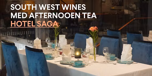 South West Wines vinsmaking med Afternoon Tea
