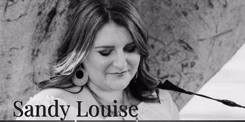 LIVE MUSIC: Sandy Louise