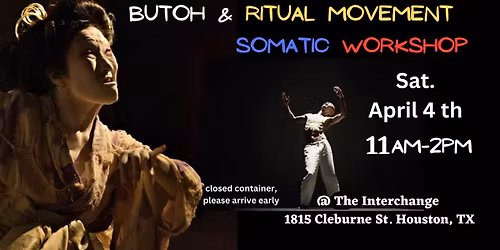 Somatic Workshop: Butoh & Ritual Movement