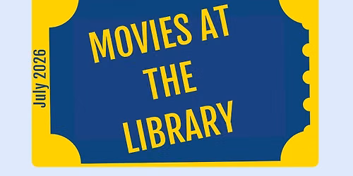 July Movies at the Library